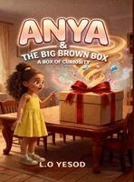 Lailai Otoo - Anya and the Big Brown Box, Inbunden