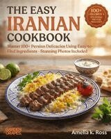 Amelia Ross - Easy Iranian Cookbook, Häftad. Tillgänglighet: Lägg i varukorg