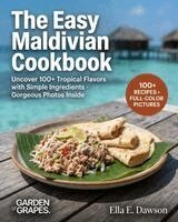 Ella Dawson - Easy Maldivian Cookbook, Häftad. Tillgänglighet: Lägg i varukorg