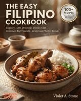 Violet Stone - Easy Filipino Cookbook, Häftad. Tillgänglighet: Lägg i varukorg