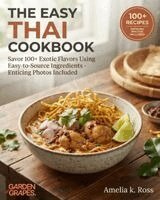 Amelia Ross - Easy Thai Cookbook, Häftad. Tillgänglighet: Lägg i varukorg