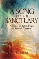 S C Kimmel - Song for the Sanctuary, Häftad. Tillgänglighet: Lägg i varukorg