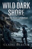 Claire Mercer - Wild Dark Shore, Häftad
