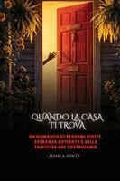 Jessica Hintz - Quando la casa ti trova, Häftad. Tillgänglighet: Lägg i varukorg