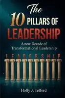 Holly J Telford - 10 Pillars of Leadership, Häftad. Tillgänglighet: Lägg i varukorg