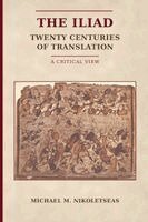 Michael M Nikoletseas - Iliad - Twenty Centuries of Translation, Häftad