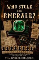 Tom B Hillford - Who Stole The Emerald?, Häftad