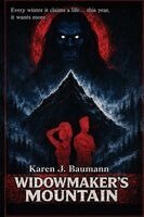 Karen Jo Baumann - Widowmaker's Mountain, Häftad