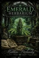 Matthew Petchinsky - Emerald Herbarium, Häftad