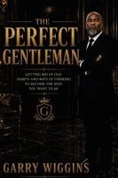 Garry Wiggins - Perfect Gentleman, Inbunden