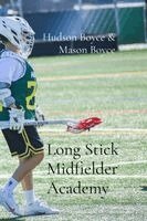 Hudson Boyce, Mason Boyce - Long Stick Midfielder Academy, Häftad