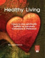 Melanie D Newton - Healthy Living, Häftad. Tillgänglighet: Lägg i varukorg