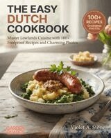 Violet Stone - Easy Dutch Cookbook, Häftad