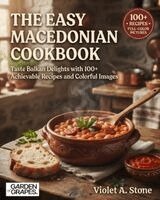 Violet Stone - Easy Macedonian Cookbook, Häftad