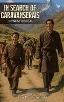 Eva Phileta Wright - In Search of Caravanserais in West Bengal, Inbunden. Tillgänglighet: Lägg i varukorg