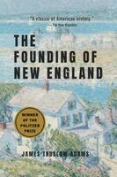 James Truslow Adams - Founding of New England, Häftad