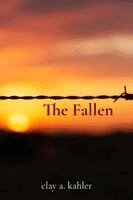 Clay Kahler - Fallen, Häftad