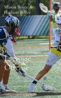 Mason Boyce, Hudson Boyce - Lacrosse Offense, Inbunden