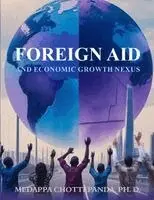 Medappa Chottepanda - Foreign Aid & Economic Growth Nexus, Häftad. Tillgänglighet: Lägg i varukorg
