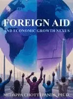 Medappa Chottepanda - Foreign Aid & Economic Growth Nexus, Inbunden. Tillgänglighet: Lägg i varukorg