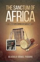 Olusola Israel Fadare - Sanctum of Africa, Häftad. Tillgänglighet: Lägg i varukorg