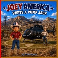 Keith Barton - Joey America Visits a Pump Jack, Häftad