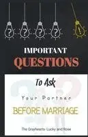 The Grayhearts Ministries - Important Questions to Ask Your Partner Before Marriage, Häftad. Tillgänglighet: Lägg i varukorg