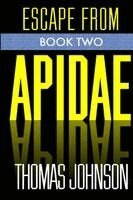Thomas Johnson - Escape From Apidae, Häftad. Tillgänglighet: Lägg i varukorg