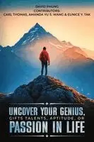 M S David Phung - Uncover Your Genius, Gifts, Talent, Aptitude, or Passion in Life, Häftad. Tillgänglighet: Lägg i varukorg