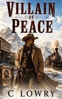 C Lowry - Villain of Peace, Häftad