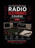 Terry L. Barlet - Radio Electronics for Amateur Radio Operators: Volume 5: Advanced Topics and Practical Skills, Inbunden