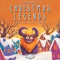 Liudmyla Pytel - Christmas Legends from Around the World, Häftad. Tillgänglighet: Lägg i varukorg