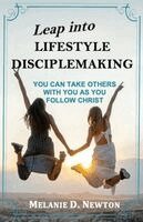 Melanie D Newton - Leap into Lifestyle Disciplemaking, Häftad. Tillgänglighet: Lägg i varukorg