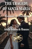 Yvonne a Pereira, The Spi Adolfo Bezerra de Menezes - Tragedy of Santa Maria, Häftad