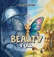Amy Turner - Beauty Full, Inbunden