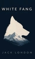 Jack London - White Fang, Inbunden