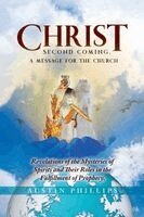 Austin Phillips - Christ Second Coming, Häftad. Tillgänglighet: Lägg i varukorg