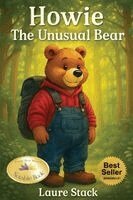 Laure A Stack - Howie, the Unusual Bear, Häftad