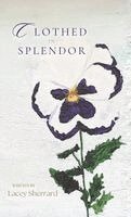 Lacey Sherrard - Clothed in Splendor, Inbunden