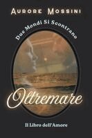 Aurore Henze-Mossini - Oltremare, Häftad
