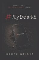 Brook N Wright - #MyDeath, Häftad