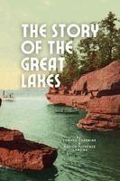 Edward Channing - Story of the Great Lakes, Häftad