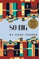 Edna Ferber - So Big, Häftad