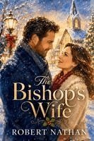 Robert Nathan - Bishop's Wife, Häftad. Tillgänglighet: Lägg i varukorg