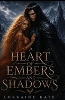 Lorraine Kate, Becky Wallace - Heart of Embers and Shadows, Häftad. Tillgänglighet: Lägg i varukorg