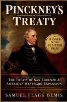 Samuel Flagg Bemis - Pinckney's Treaty, Häftad. Tillgänglighet: Lägg i varukorg