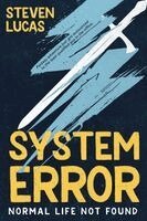 Steven Lucas - System Error, Häftad. Tillgänglighet: Lägg i varukorg