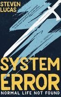Steven Lucas - System Error, Inbunden. Tillgänglighet: Lägg i varukorg