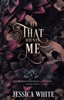 Jessica White - All That Haunts Me, Häftad. Tillgänglighet: Lägg i varukorg