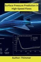 Thimmer - Surface Pressure Prediction in High-Speed Flows, Häftad
